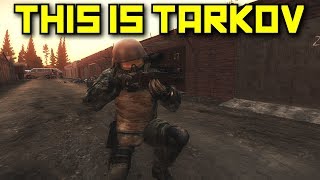 This Is Tarkov - Escape From Tarkov