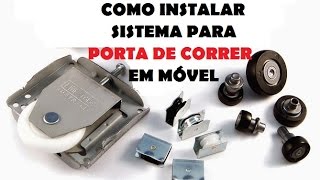 Como Instalar Portas de Correr em Móvel (Vídeo Detalhado)