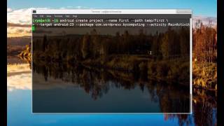 Building your first Android App via the command line