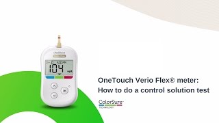 OneTouch Verio Flex® meter: How to do a control solution test