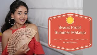 Sweat Proof Summer Makeup | Mohna Sharma