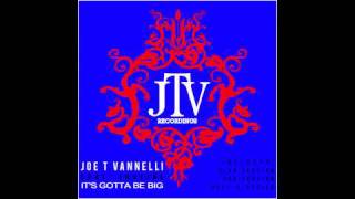 Joe T Vannelli feat. Justine - It's Got To Be Big (Dub Version)