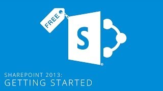 SharePoint 2013: Getting Started (Tutorial)