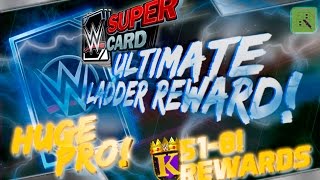MY ULTIMATE LADDER REWARD! HUGE NEW PRO & UNDEFEATED KOTR! : WWE SuperCard S3