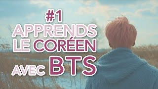 #1 APPRENDS LE CORÉEN AVEC BTS