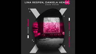 Lina Respen & Daniela Hensel - Dark Room (NÜWA Remix)