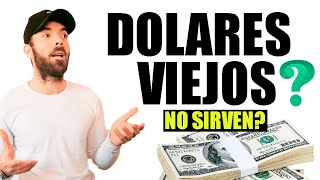 Dolares Viejos Sirven o no sirven? Dolares fuera de Circulación