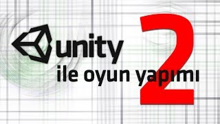 Unity - Bir Nesneyi Hareket Ettirmek (Rigidbody & Translate)