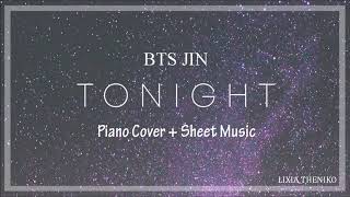 BTS Jin [방탄소년단 진]  - Tonight [이 밤] | Piano Cover + Free Sheet Music
