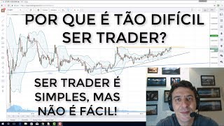 POR QUE É TÃO DIFÍCIL SER TRADER? -  TRADINGVIEW - POLONIEX - BITCOIN - ALTCOIN