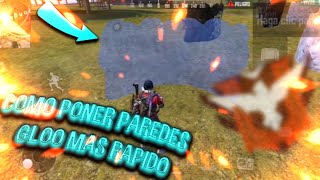 COMO PONER PAREDES GLOO MAS RAPIDO EN FREE FIRE // ASI PONDRAS TUS PAREDES GLOO EN UN SEGUNDO