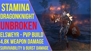 ESO - Stamina Dragonknight PVP Build "Unbroken" | Elsweyr
