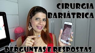 Bariátrica #15: Perguntas e Respostas Sem Censura! #CissyResponde