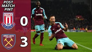 Stoke 0 West Ham 3 | Post Match Pint