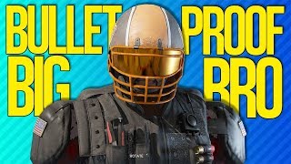 BULLETPROOF BIG BROTHER | Rainbow Six Siege