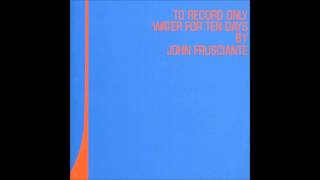 John Frusciante - Wind Up Space