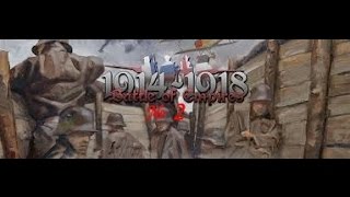 Битва империй 1914- 1918 кампания №2