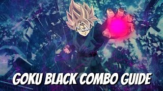 Dragon ball Xenoverse 2 : Goku black Combo guide