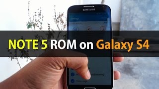 How to Install Note 5 Rom on Samsung Galaxy S4 | I9500