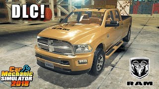 NEW RAM DLC (RAM 3500 & SRT-10) | Car Mechanic Simulator 2018