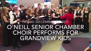 O'Neill CVI Senior Chamber Choir performs for Grandview Kids