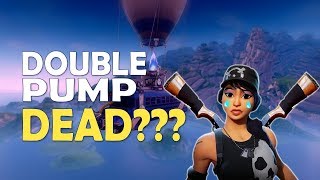 DOUBLE PUMP NERF! | PLAYING AS IF THE NERF IS LIVE | SOLO VS SQUAD - (Fortnite Battle Royale)
