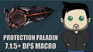 GnomeSequencer Enhanced with Kephas: Protection Paladin Macros for 7.1.5