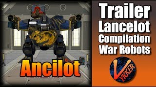 Trailer War Robots with Ancilot by Vykker (Lancelot, Ancile, Taran)
