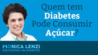 Qual tipo de açúcar o diabético pode consumir? | Monica Lenzi