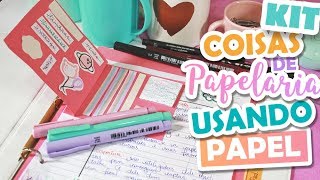 COMO FAZER KIT DE COISAS DE PAPELARIA USANDO PAPEL - Karina Idalgo ♥