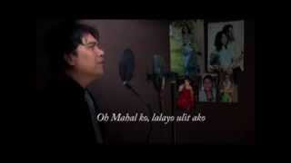 "MAHAL MAGTITIIS AKO" (A tribute Song to All OFW around the World)