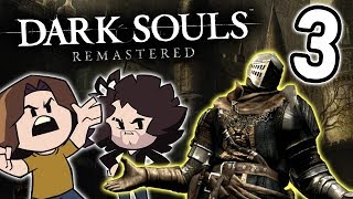 Dark Souls Remastered: Youthful - PART 3 - Game Grumps