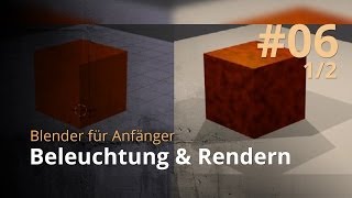 Blender für Anfänger #6 - Beleuchtung & Rendern (1/2)