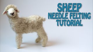 Needle Felting Sheep Tutorial