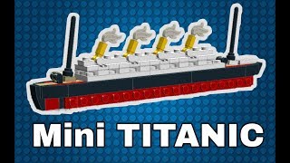 Как сделать мини ТИТАНИК из Лего / How to make mini TITANIC from Lego