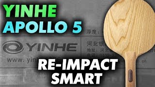 test RE-IMPACT Smart with YINHE (Milkyway) Apollo 5 sponge 37