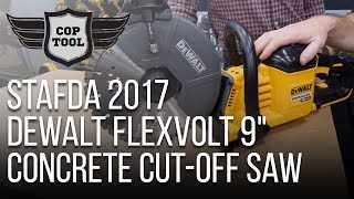 DEWALT FlexVolt 9" Concrete Cut-Off Saw DCS690 - STAFDA 2017