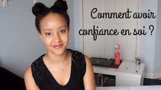 ♡Comment avoir confiance en soi♡