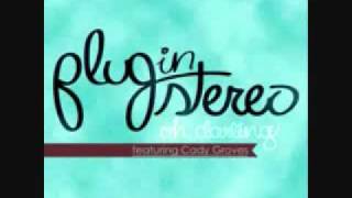 Plug in Stereo - Oh Darling karaoke sing Cady Grove's part