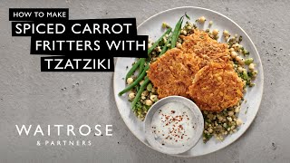 Spicy Carrot Fritters with Tzatziki | Waitrose & Partners