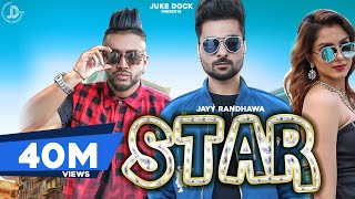STAR (Full Video) B Jay Randhawa Ft. Sukhe | Jaani | Monica Gill | Arvindr Khaira | New Songs 2017