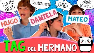 TAG de los HERMANOS Haack *  Preguntas de QUIÉN ES MÁS... ¡¡CONÓCENOS!!