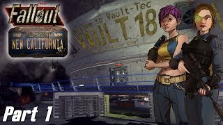 Fallout New California | Full Playthrough - Part 1