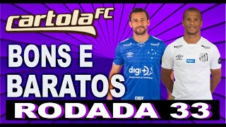 CARTOLA FC DICAS DA RODADA 33 - BONS E BARATOS COM SUPER DICAS!!
