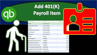 Add 401(K) Payroll Item In QuickBooks