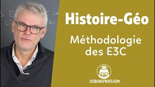 Méthodologie des E3C en Histoire-Géographie - 1ère - Les Bons Profs