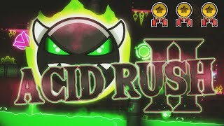 "Acid Rush II" (Demon) by Serponge, G4lvatron, Optical & more {All Coins} | Geometry Dash 2.11
