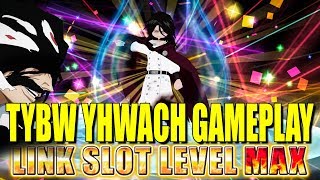 TYBW YHWACH LEVEL 200 10/10/10 GAMEPLAY Bleach Brave Souls