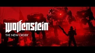 Прохождение Wolfenstein The New Order # 5 Режим рембо