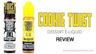 Cookie Twist | Dessert E-Liquid | Review